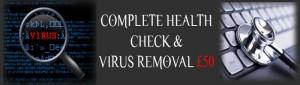Health check and Virus Removal